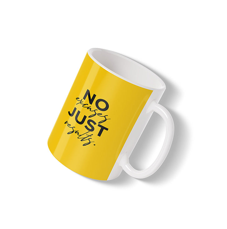 No Excuses Just Results Mug