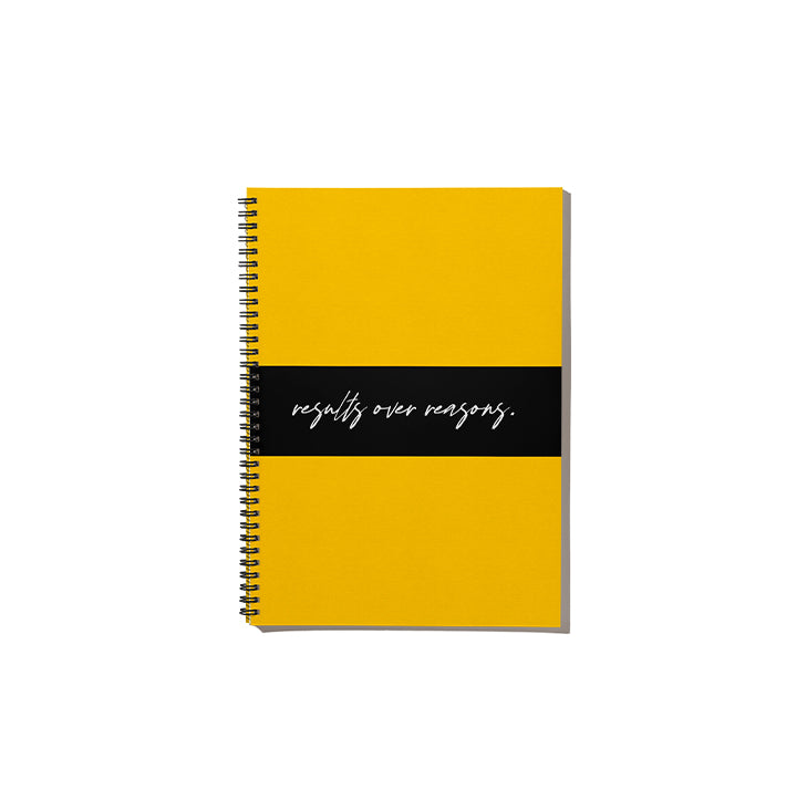 Results Over Reasons Spiral Notebook