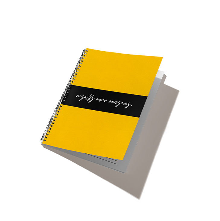 Results Over Reasons Spiral Notebook