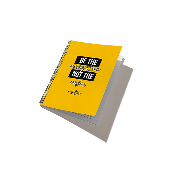 Be the Exception Not the Rule Spiral Notebook