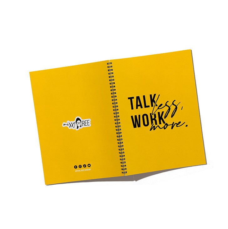 Talk Less Work More Spiral Notebook