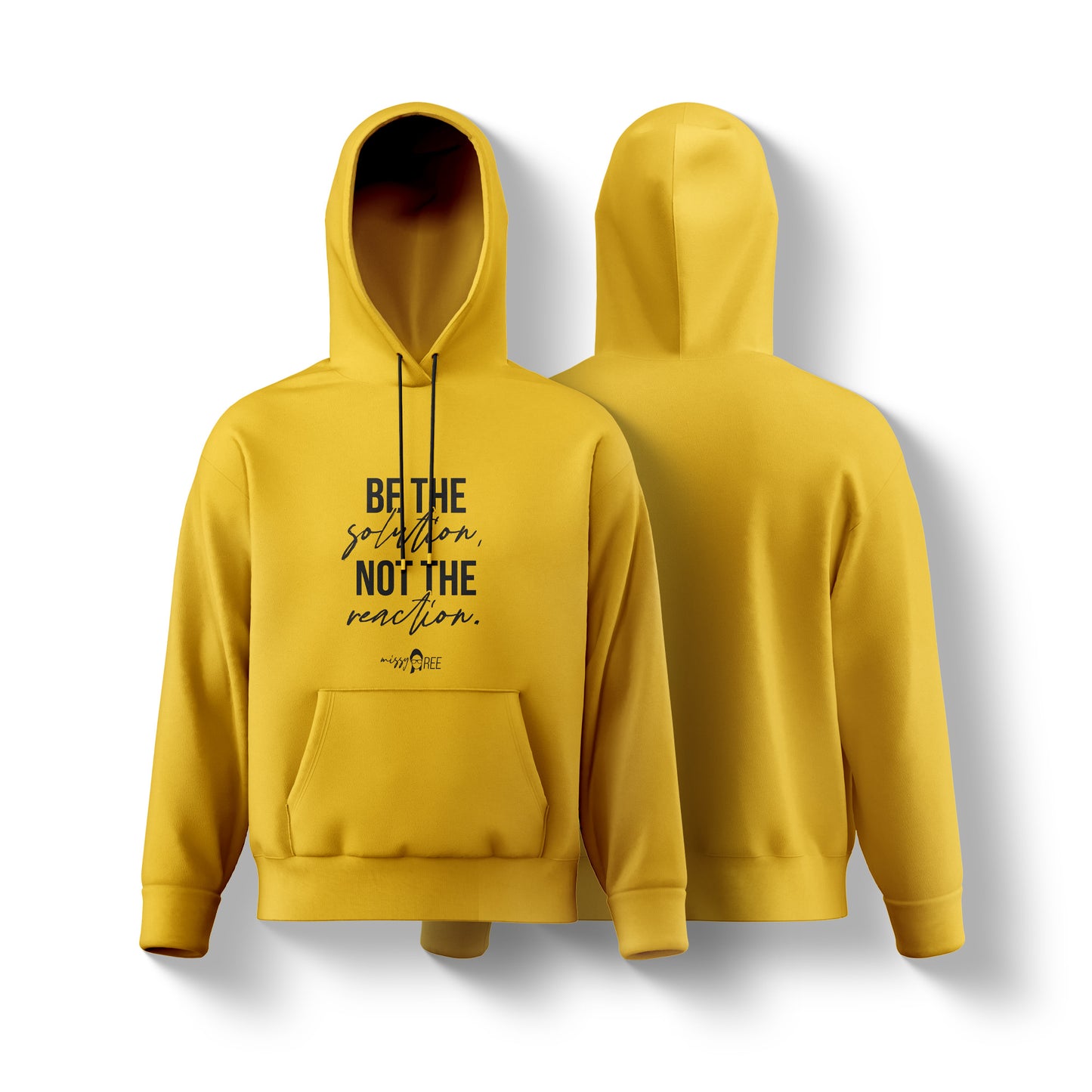 Be the solution, Not the Reaction Hoodie