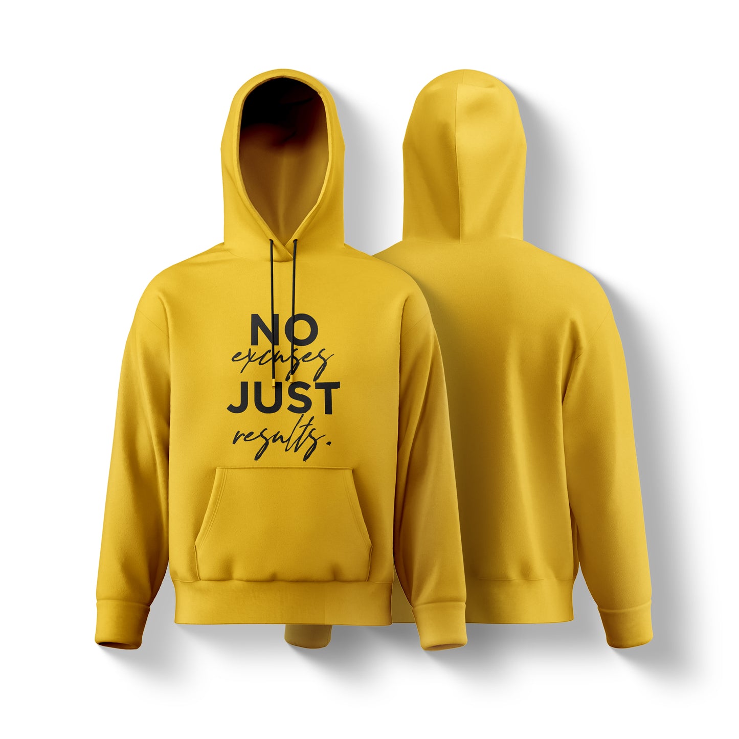 No Excuses, Just Results Hoodie