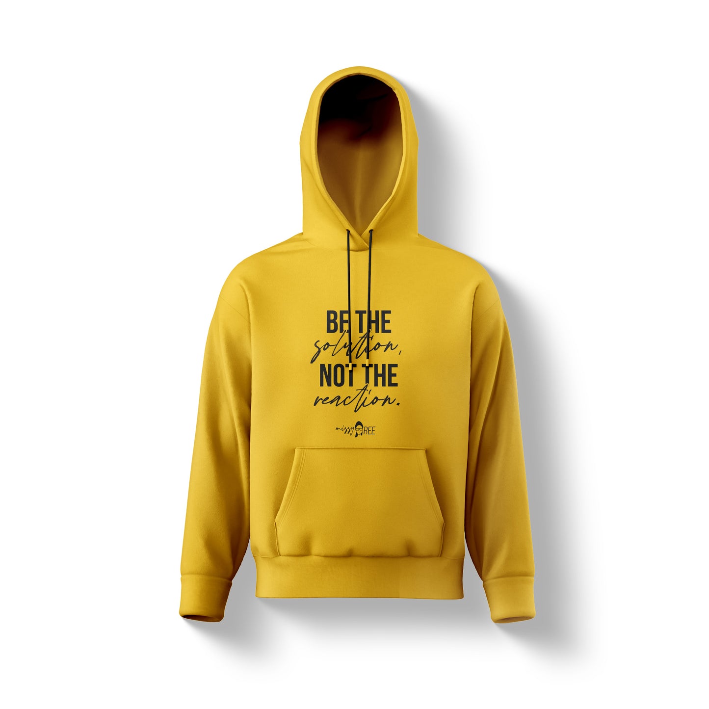 Be the solution, Not the Reaction Hoodie