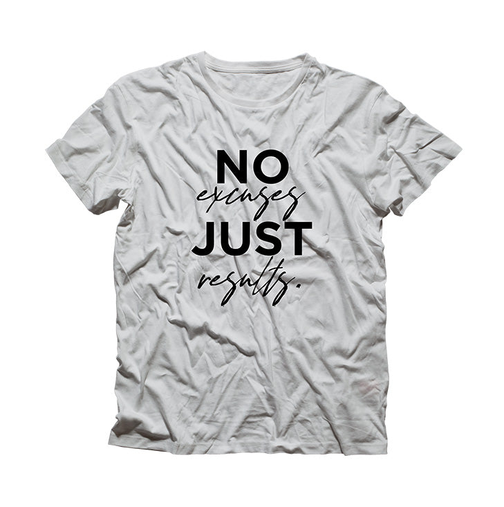No Excuses Just Results Shirt